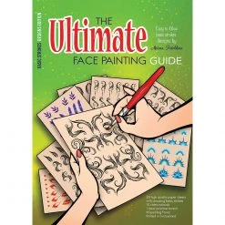 Sparkling Faces The Ultimate Face Painting Guide - Basic Strokes Designs Edition