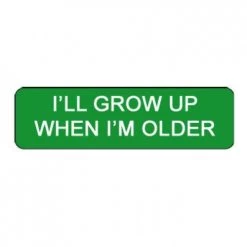 LaRock's Fun & Magic "I'll Grow Up When I'm Older" Clown Badges